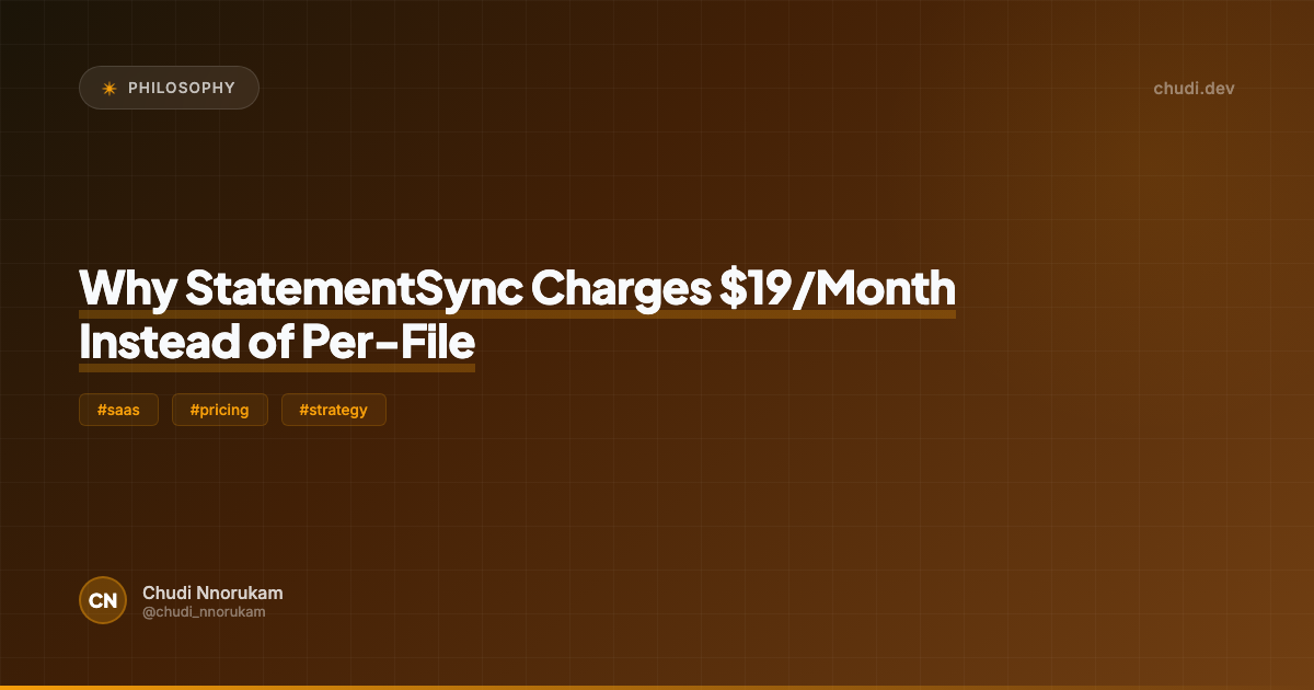 Why StatementSync Charges $19/Month Instead of Per-File