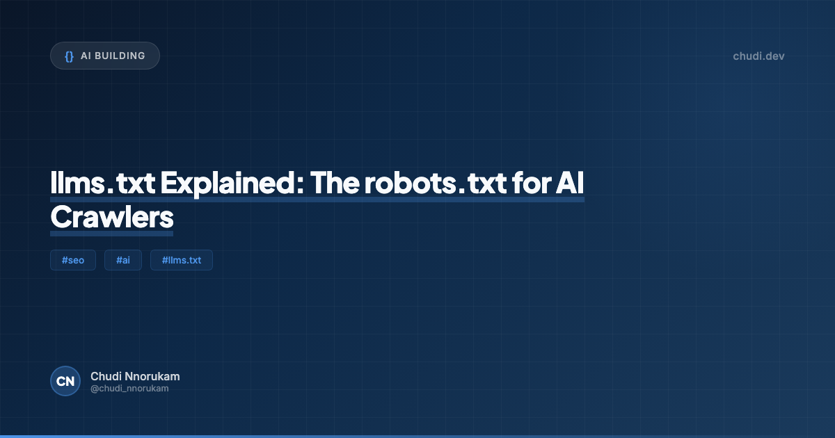 llms.txt Explained: The robots.txt for AI Crawlers