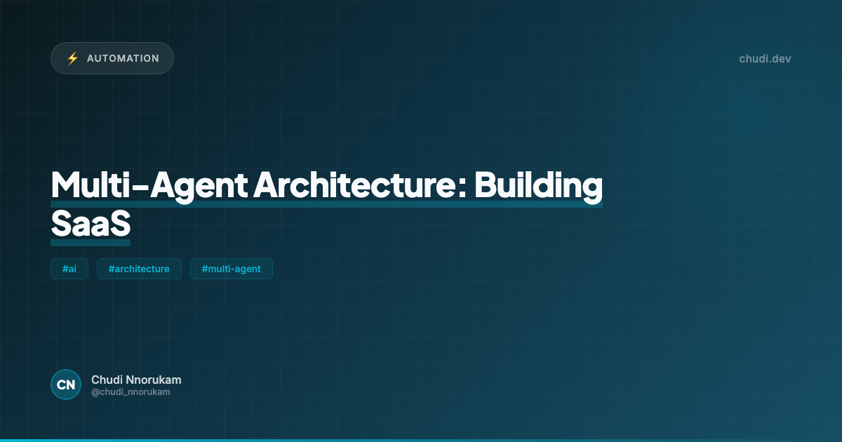 Multi-Agent Architecture: Building SaaS
