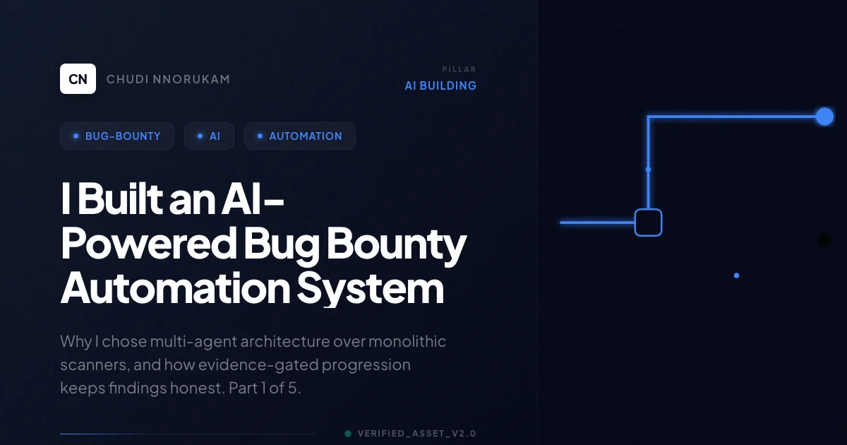 I Built an AI-Powered Bug Bounty Automation System